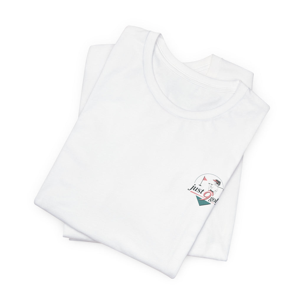 Just 9 Golf Ladies League Tee