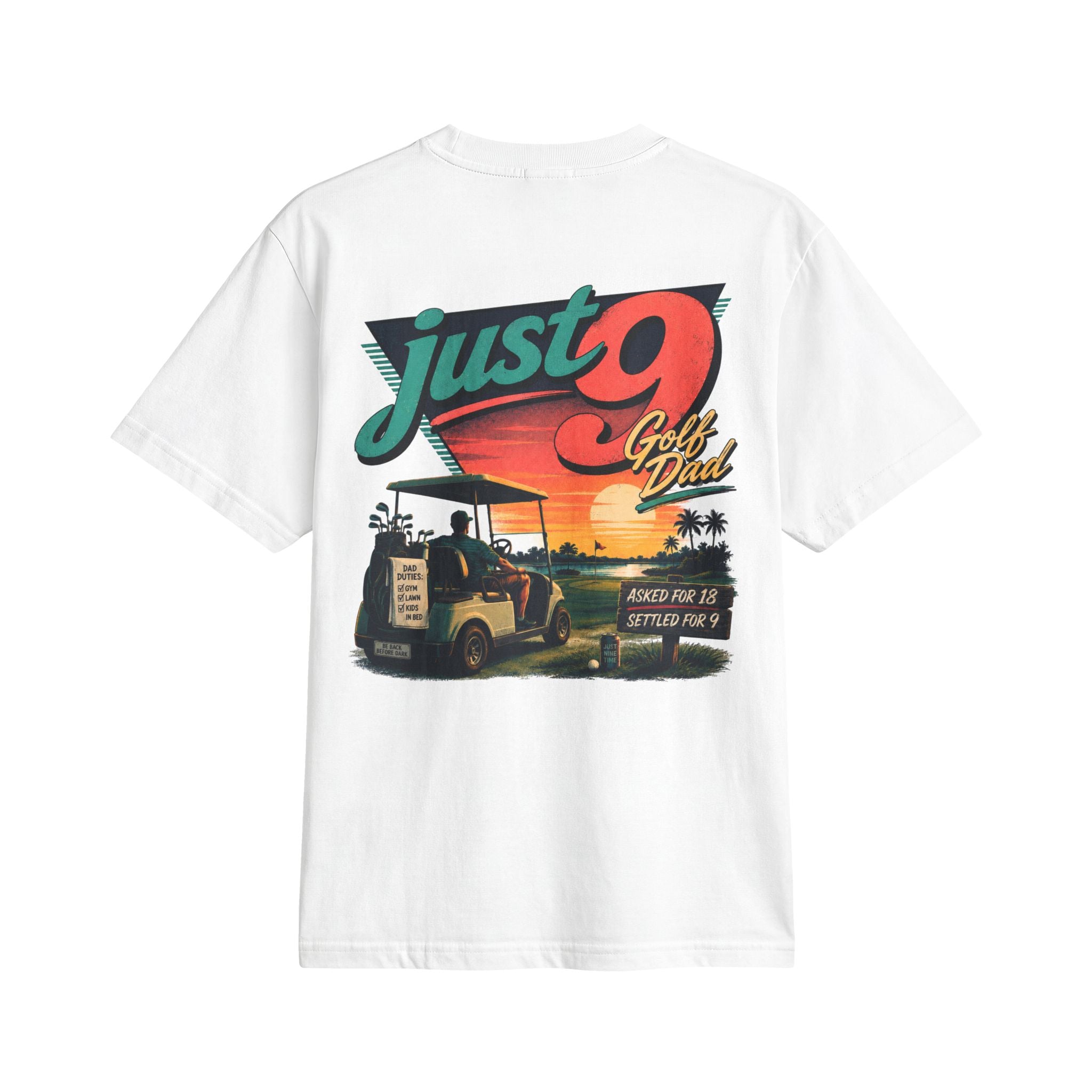 Just 9 Golf Dad Tee